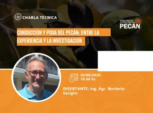 Charla Completa: Conducción y poda del pecán: entre la experiencia y la investigación