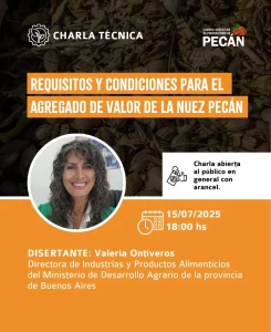 Requisitos y condiciones para el agregado de valor de la nuez Pecán 2025