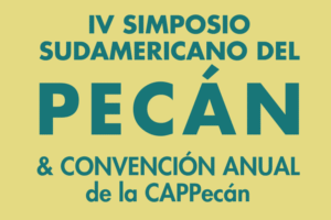 IV Simposio Sudamericano de Pecán y Convención Anual de la CAPPecán