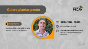 Charla Técnica: “Quiero plantar pecán”