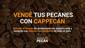 ¿Querés vender tus Pecanes? Sumate al listado de CAPPECÁN