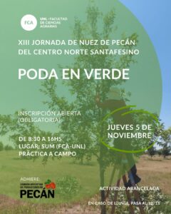 13ª Jornada de Nuez Pecán del Centro Norte Santafesino: Poda en verde